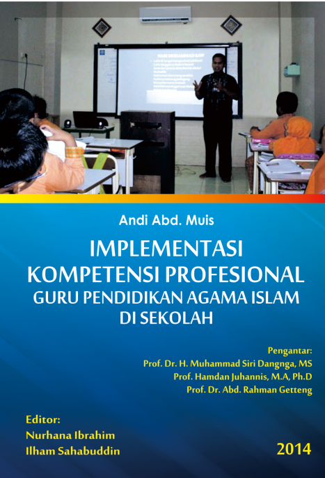 Impelemtasi Kompetensi Profesional Guru Pendidikan Agama Islam di Sekokah